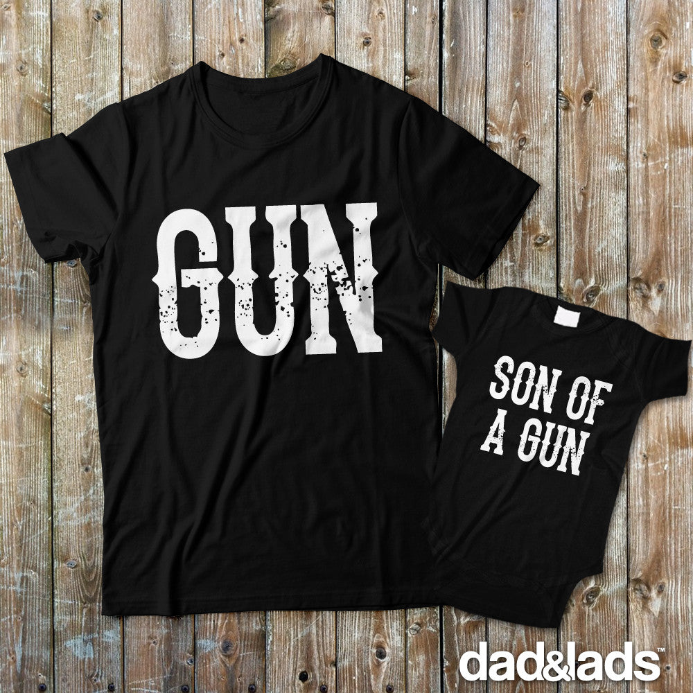 Gun and Son of a Gun Shirts Matching Father Son Shirts from Dad & Lads – Dad  and Lads